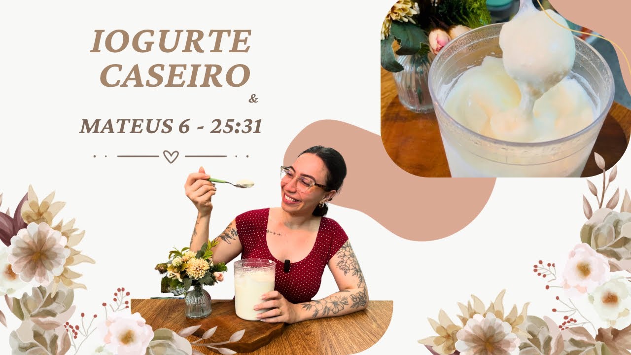 Iogurte Caseiro Natural | Receita Fácil, Econômica e Super Cremosa - Receita com palavra - EP 8
