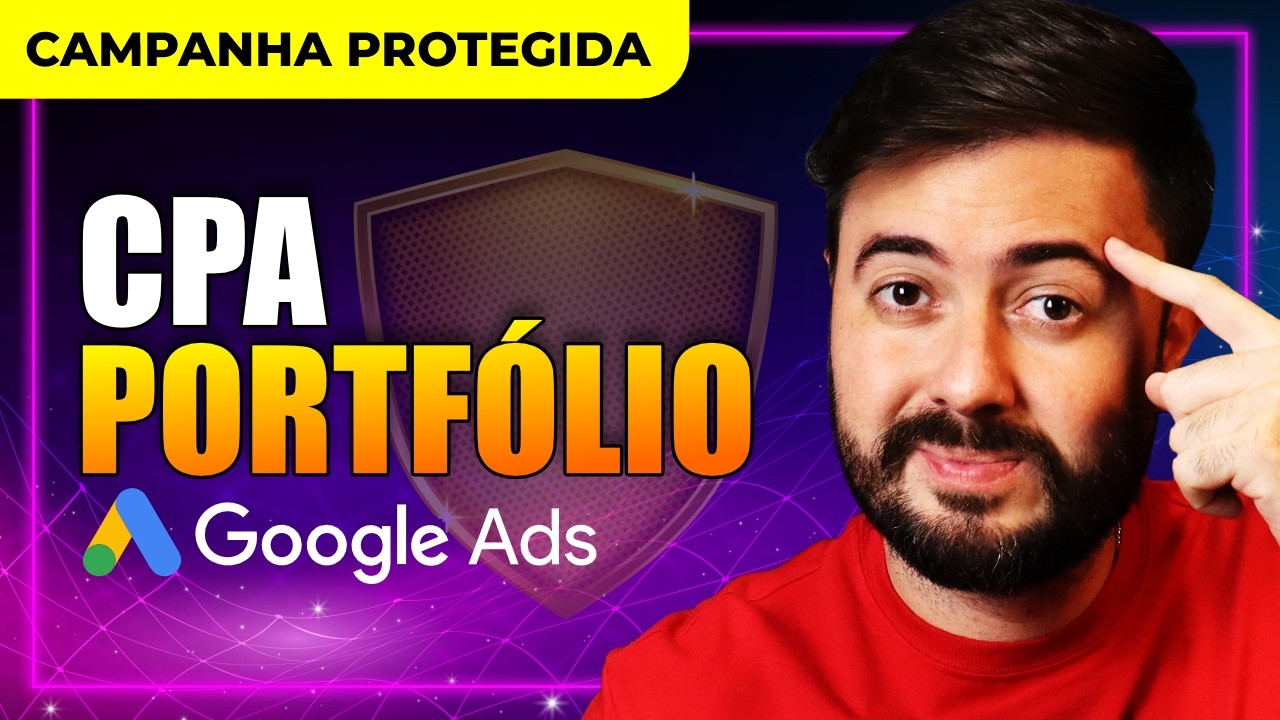 CPA PORTFÓLIO GOOGLE ADS: O que é e como funciona para blindar suas campanhas | Yuri Novaes