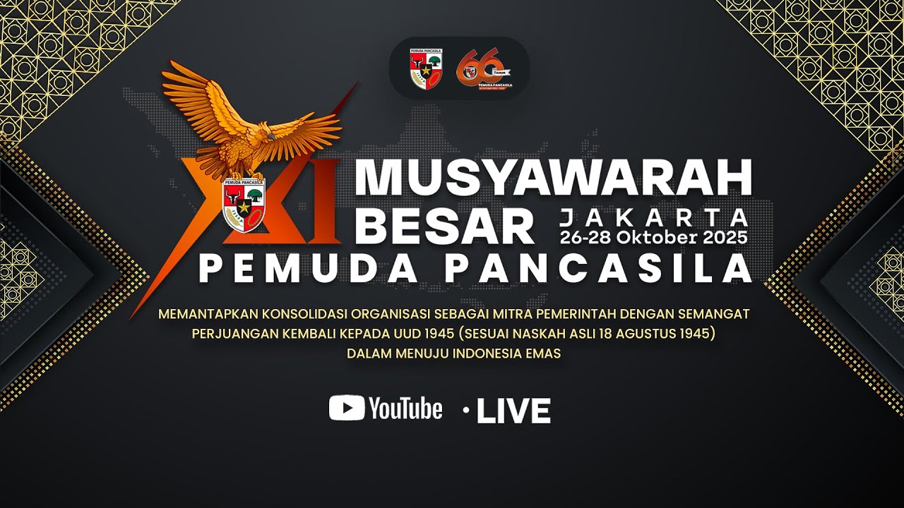 [LIVE] PEMBUKAAN MUBES XI PEMUDA PANCASILA 2025