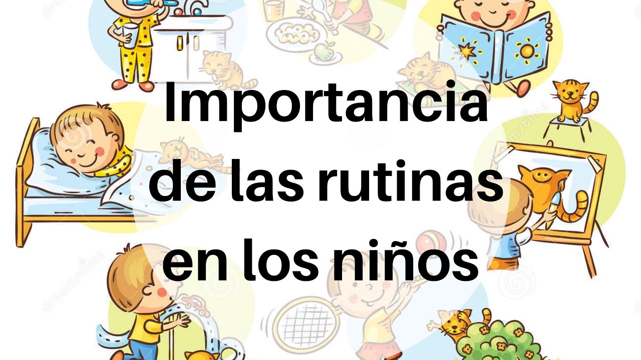 Importancia de las rutinas en los niños