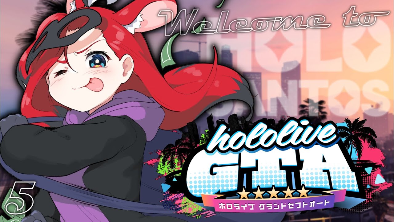 ≪#holoGTA≫ FINAL DAY WE GO BOOM!!  #5
