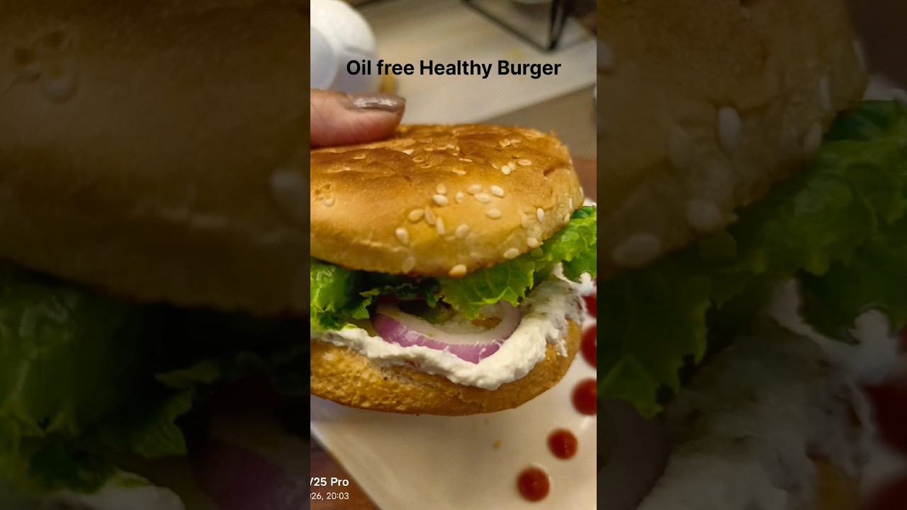Oil-Free Healthy Burger | Guilt Free Burger Recipe #Tasty #ytshorts #ytstudioes #recipe #yt