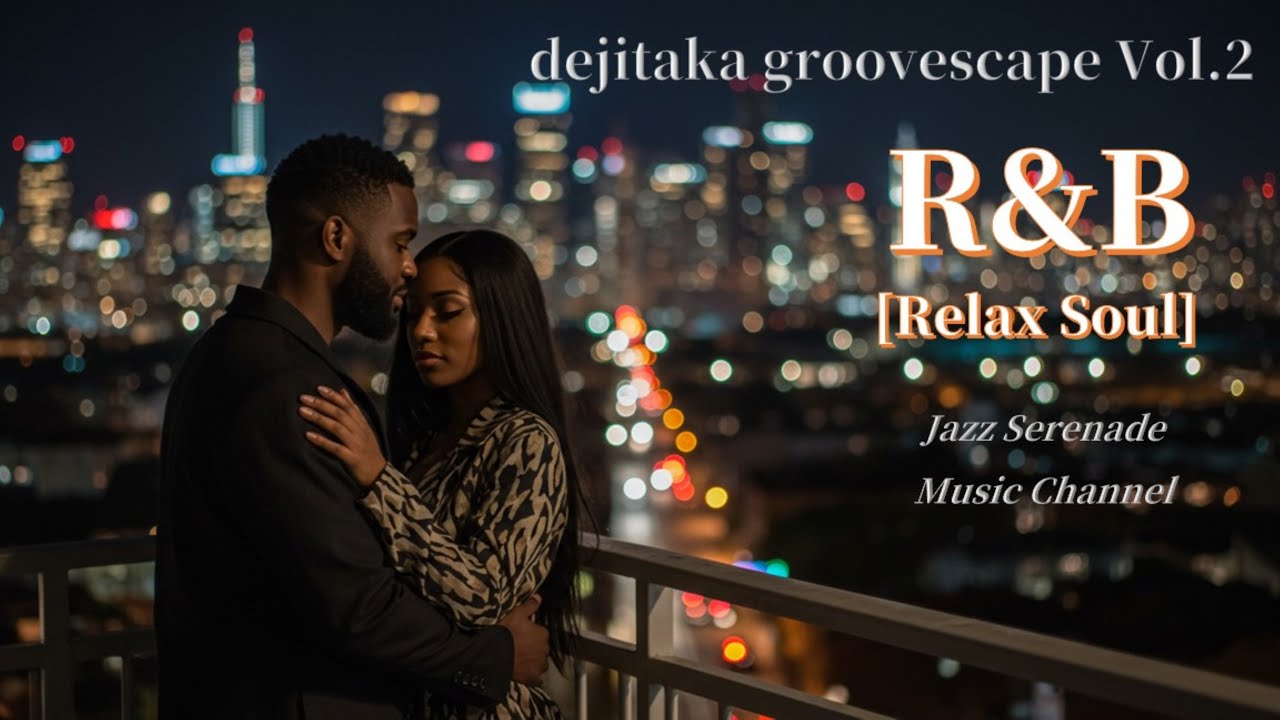 [Relax Soul R&B] dejitaka groovescape Vol 2 Funky Soul