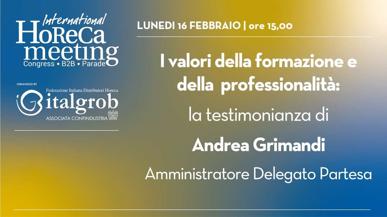 I valori della formazione e della professionalità: la testimonianza di: Andrea Grimandi