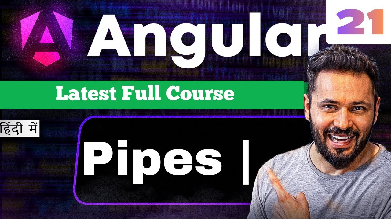 Angular 21 tutorial in Hindi #31 what are Pipes | Uppercase, Date, Currency, JSON Pipe #angular21