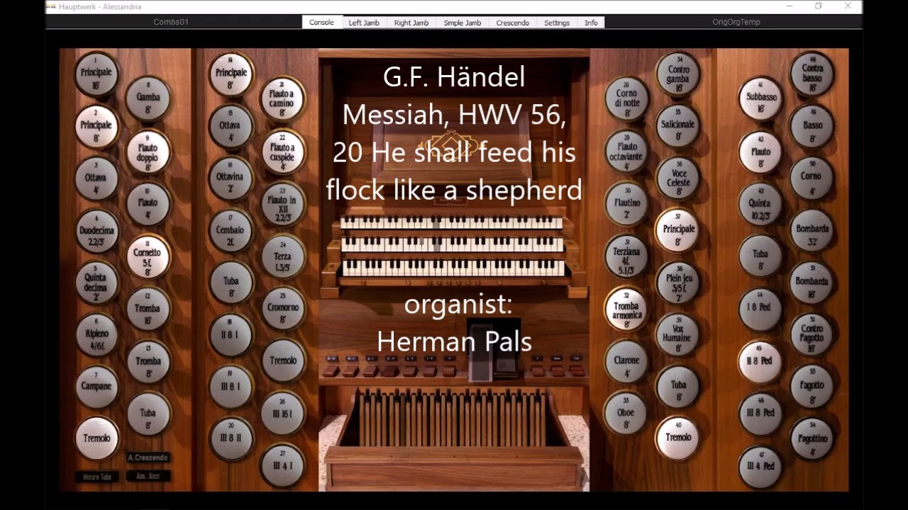 G.F. Händel Messiah 20 He shall feed his flock like a shepherd (Sonarte organ Hauptwerk Alessandria)