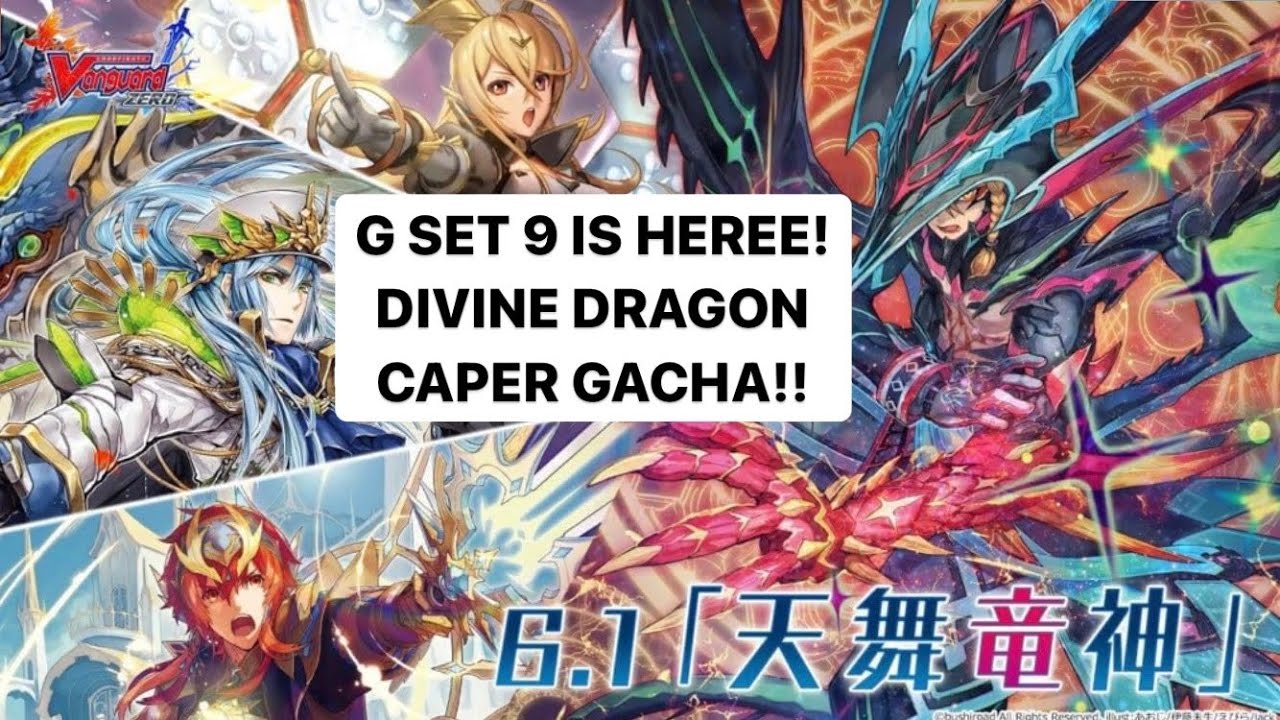 Vanguard Zero G Set 9 Divine Dragon Caper Gacha!! Hoping for Luards! Cardfight Vanguard Zero (JP)
