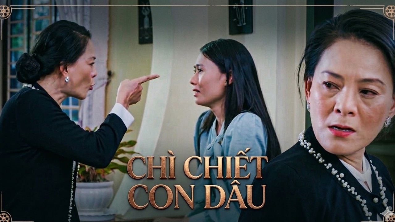 CHÌ CHIẾT CON DÂU | Phim Truyện Việt Nam 2026 | Phim Truyện Việt Nam Mới Nhất 2026 | Phim THVL