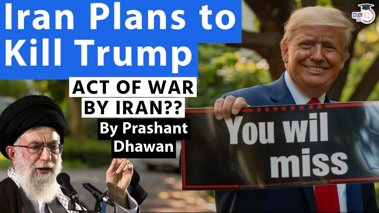 ACT OF WAR BY IRAN? | US Intelligence Report says Iran is planning to Assassinate Trump
