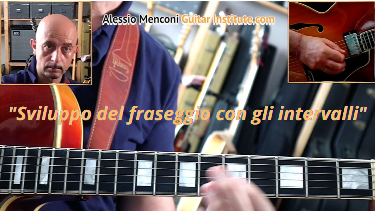 Sviluppo del fraseggio attraverso gli intervalli | Alessio menconi