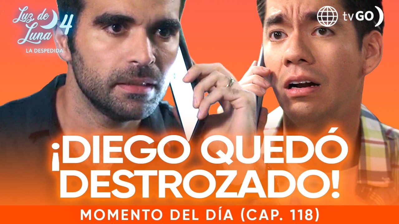 Luz de Luna 4: Diego quedó destrozado al enterarse que Renata se fue (Capítulo n° 118)