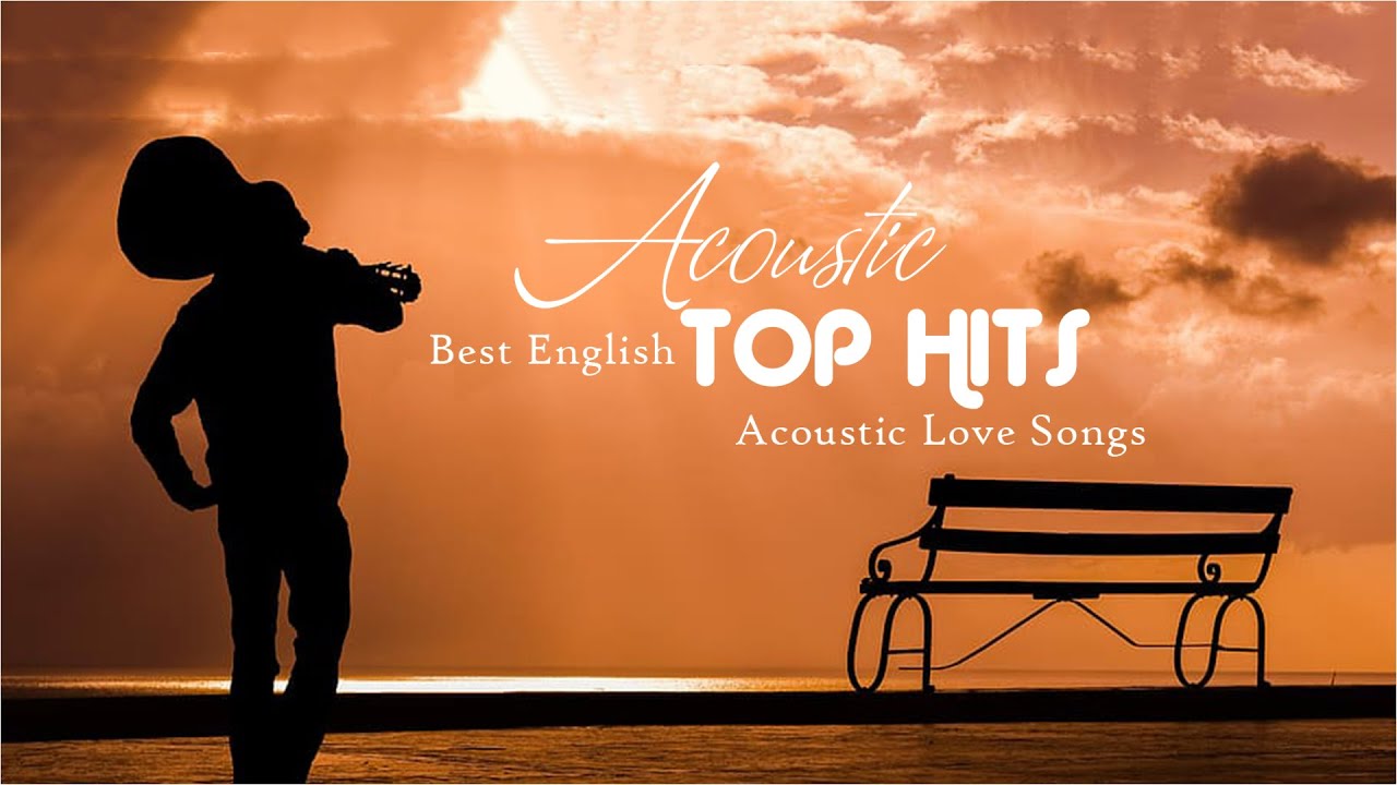 Acoustic 80s 90s Of All Time || Best English Acoustic Love Songs || Best Acoustic Covers