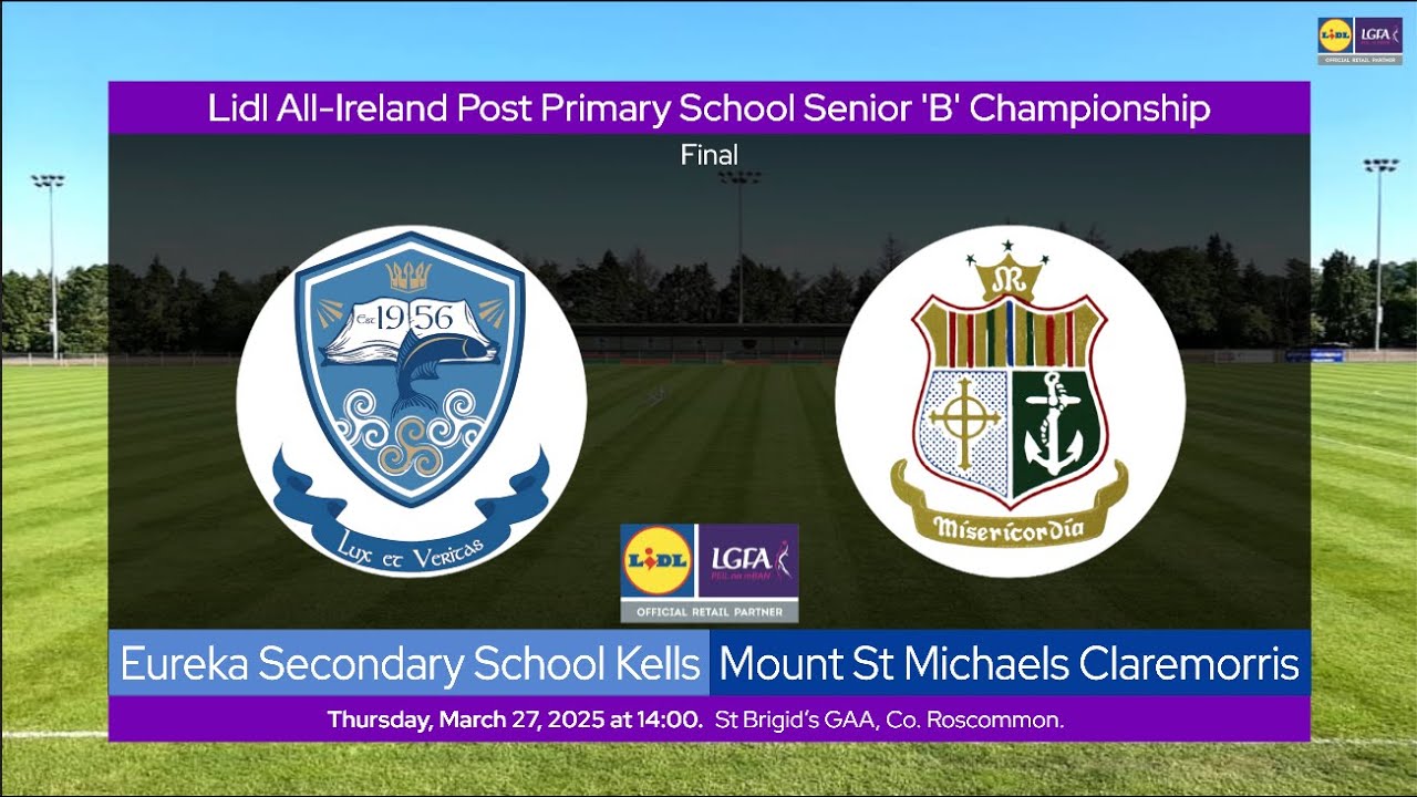 Eureka Secondary School Kells v Mount St Michaels Claremorris