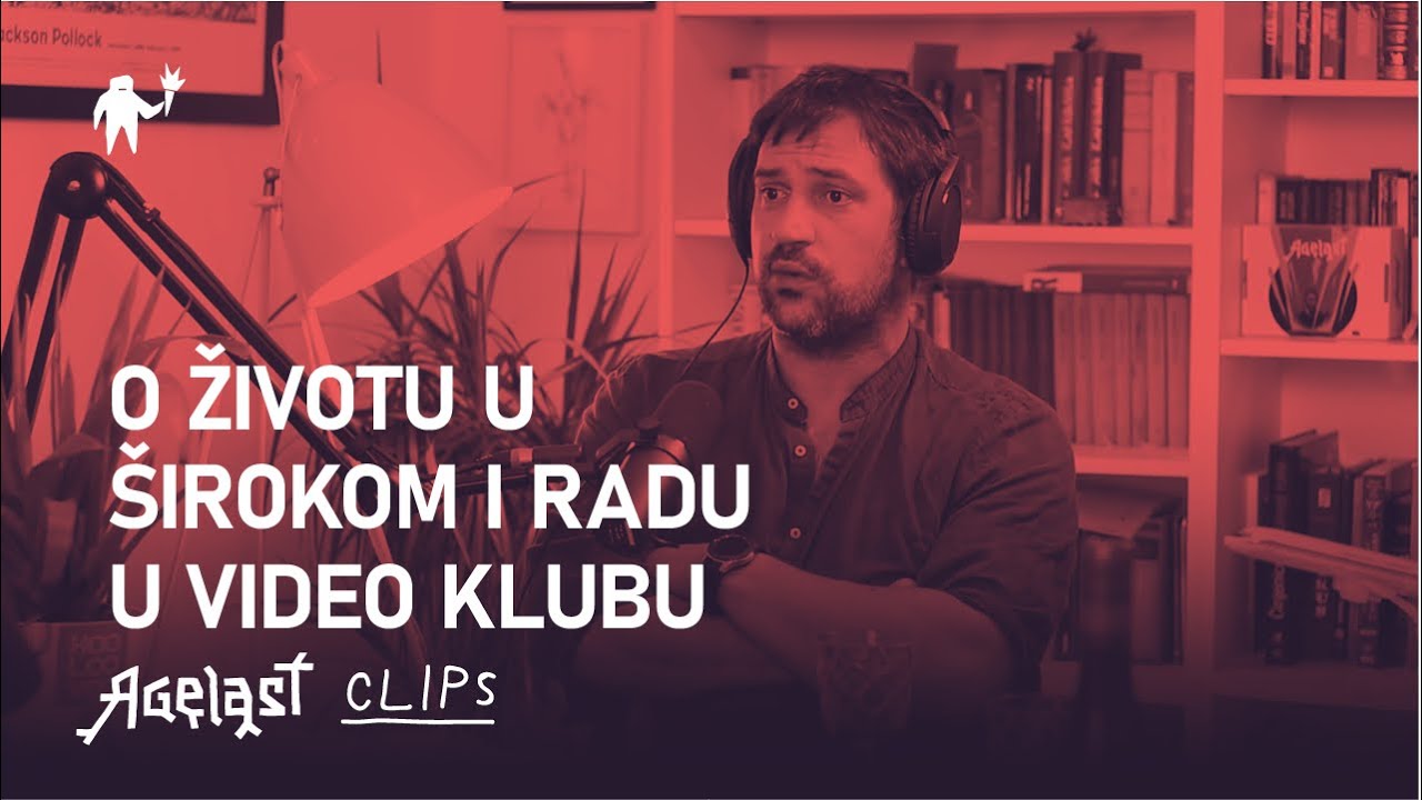 Goran Bogdan o životu u &Scaron;irokom i radu u video klubu