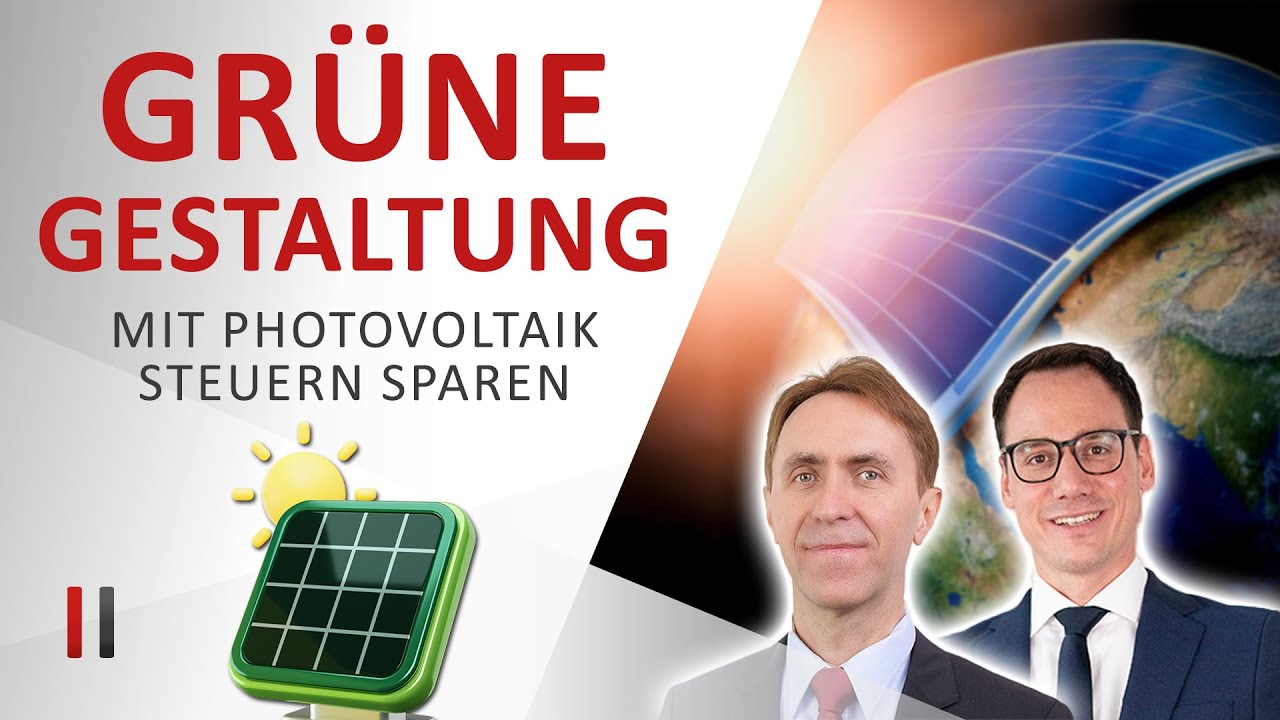 Besteuerung von Photovoltaikanlagen: Gestaltungsmodelle im Detail