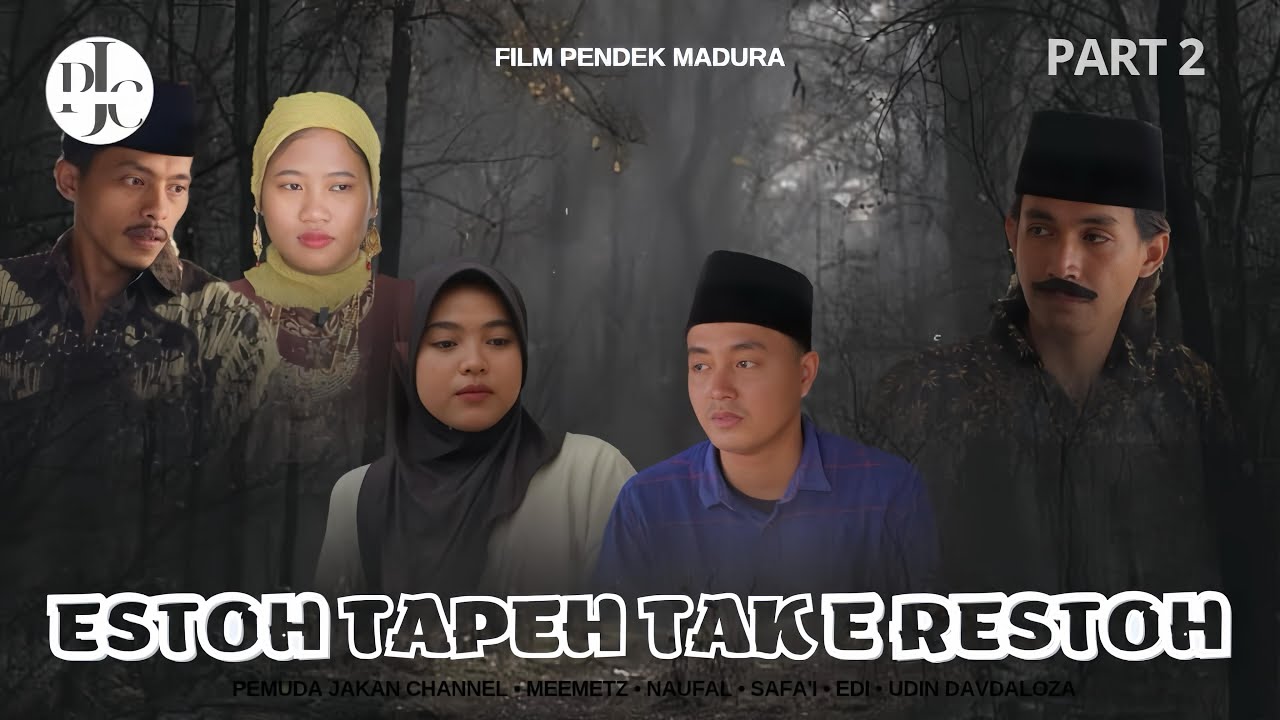 ESTOH TAPEH TAK E RESTOH || film pendek madura || PART 2