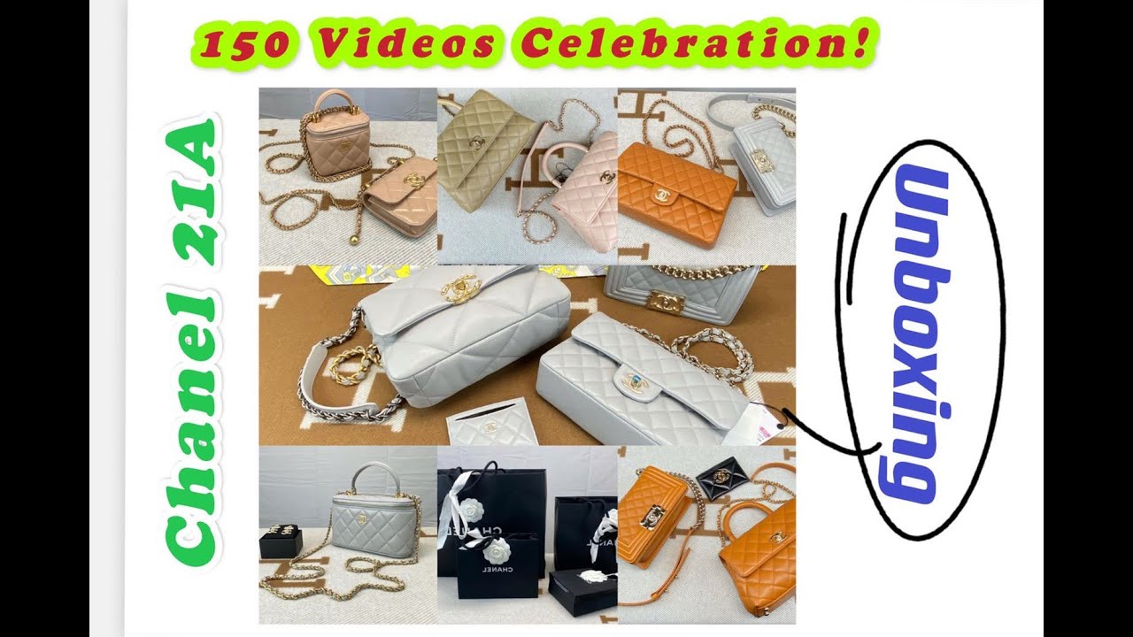 150 Videos Celebration ! Chanel 21A Unboxing Video Collection