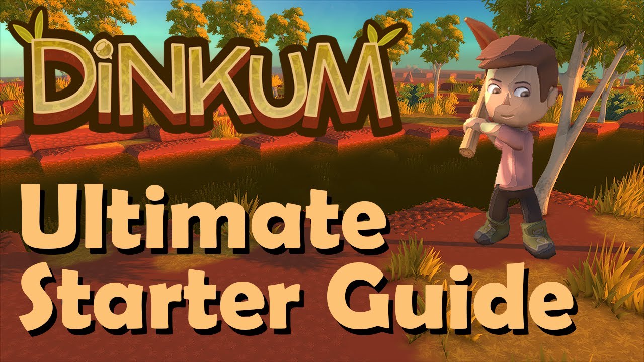 DINKUM Beginners Guide - Must Watch For New Players