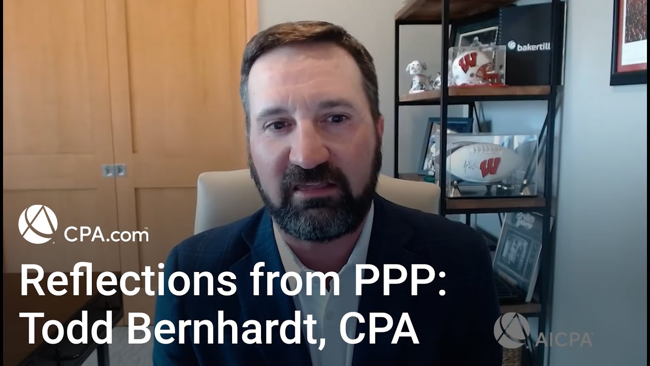 Reflections from PPP: Todd Bernhardt, CPA