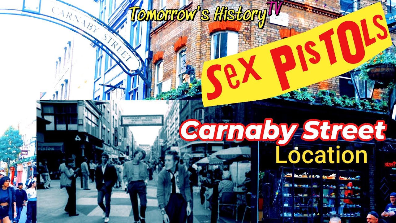 Sex Pistols on Carnaby Street - Location of Photo - Tomorrow's History TV London Culture