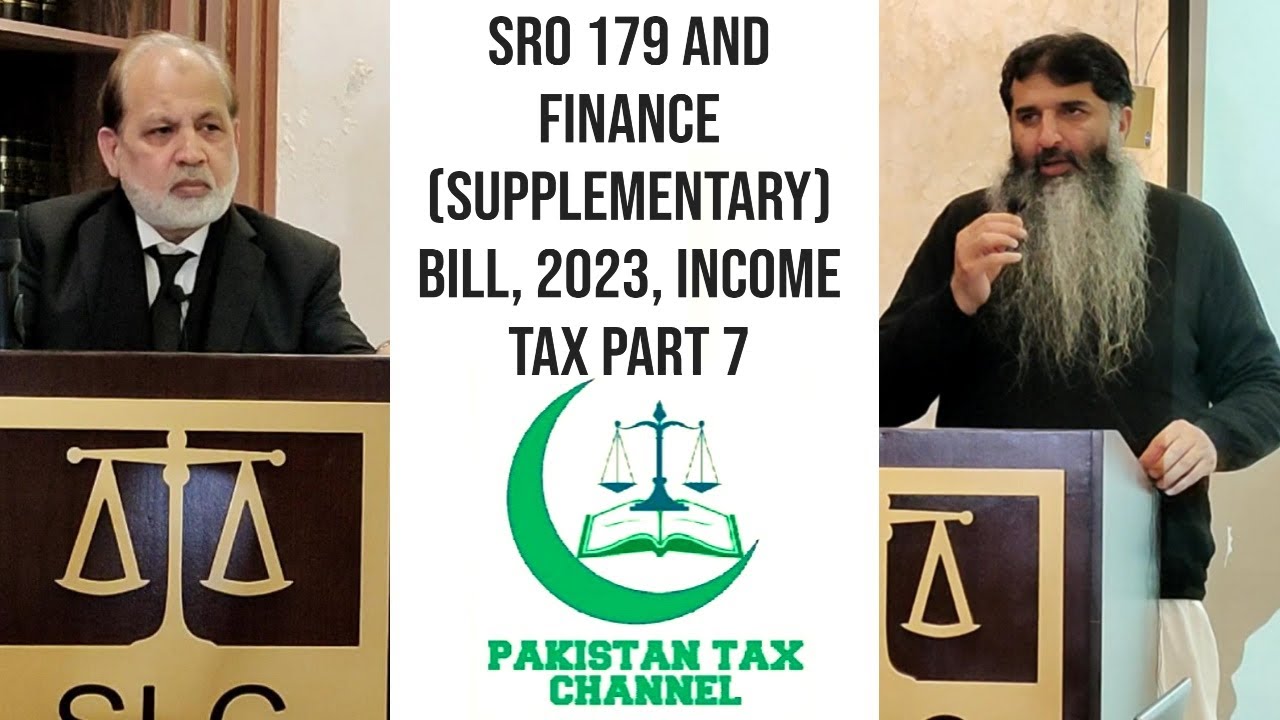 SRO 179 AND FINANCE (SUPPLEMENTARY) BILL, 2023, INCOME TAX PARTY 7