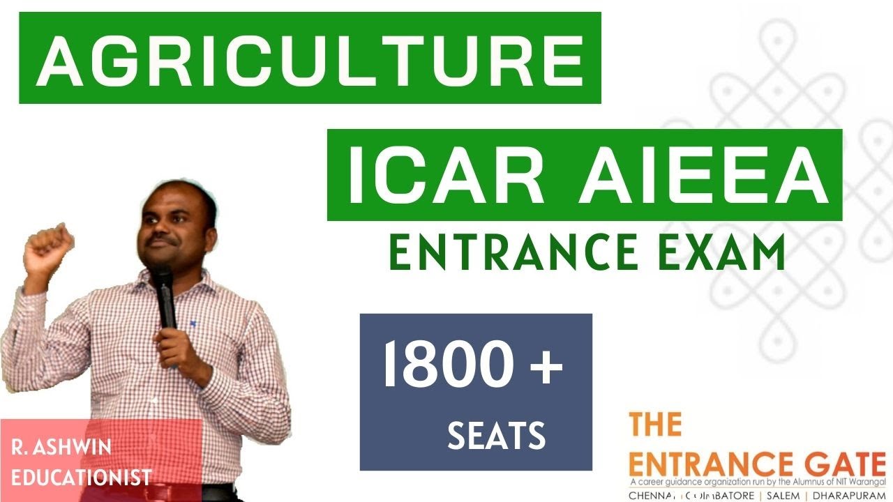 Agriculture | ICAR Entrance Exam | TNAU 2020 | Scope | Total Seats | Related Courses