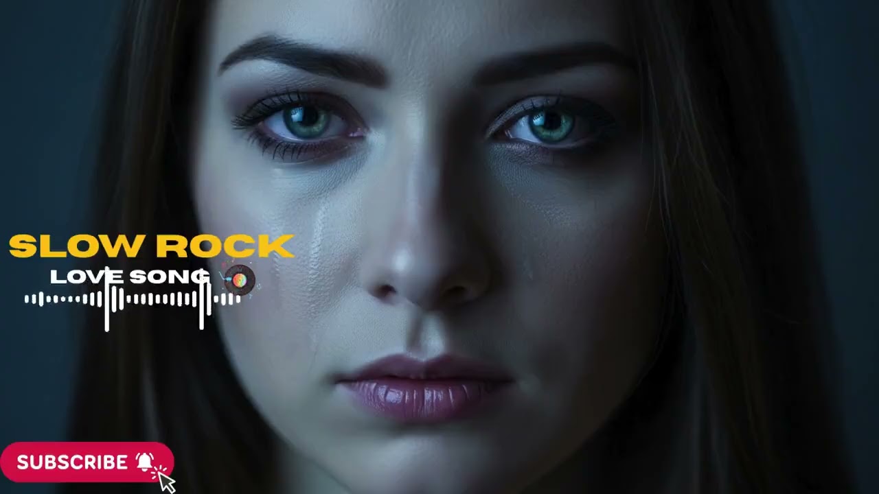 Classic Slow Rock Ballads – Timeless Rock Songs for Broken Hearts