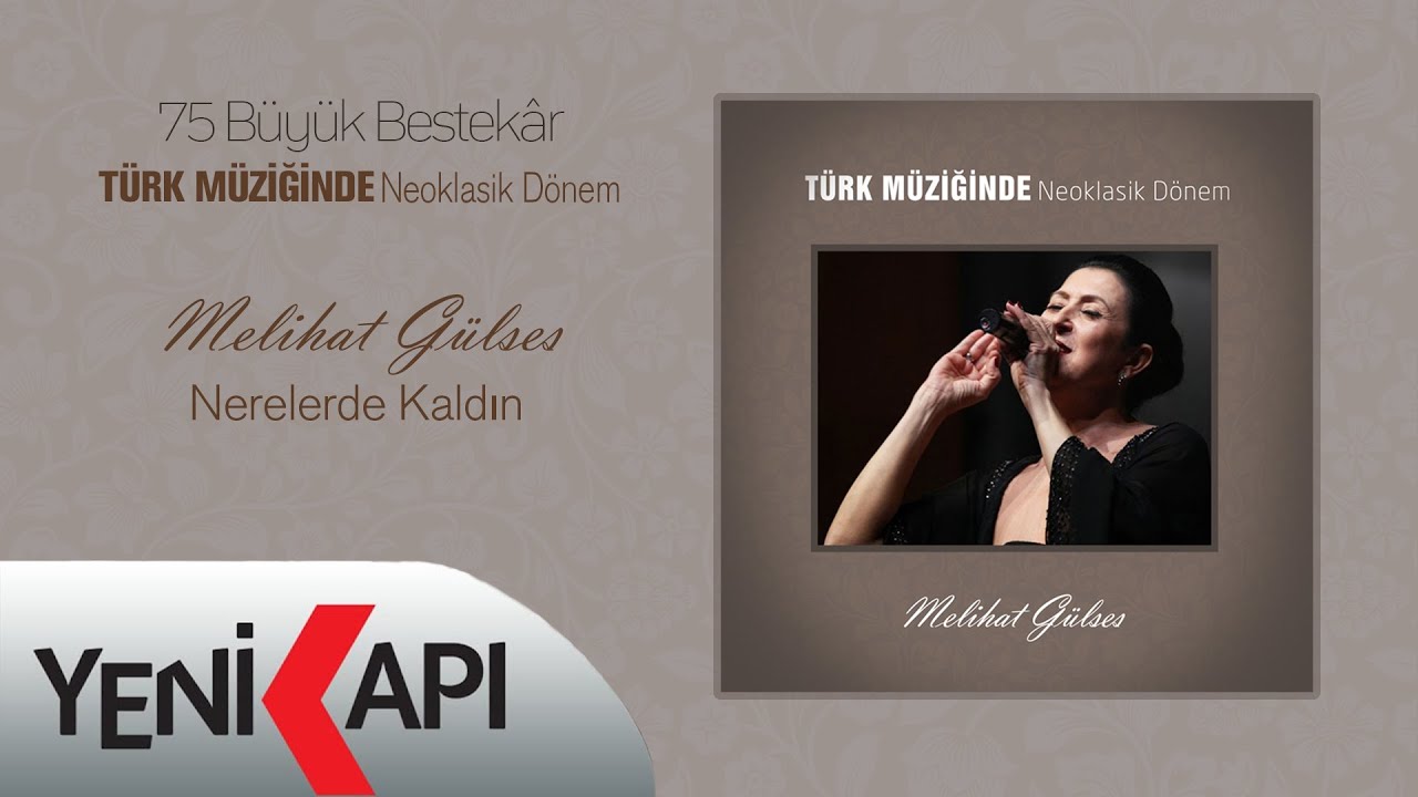 Melihat Gülses - Nerelerde Kaldın (Official Video)