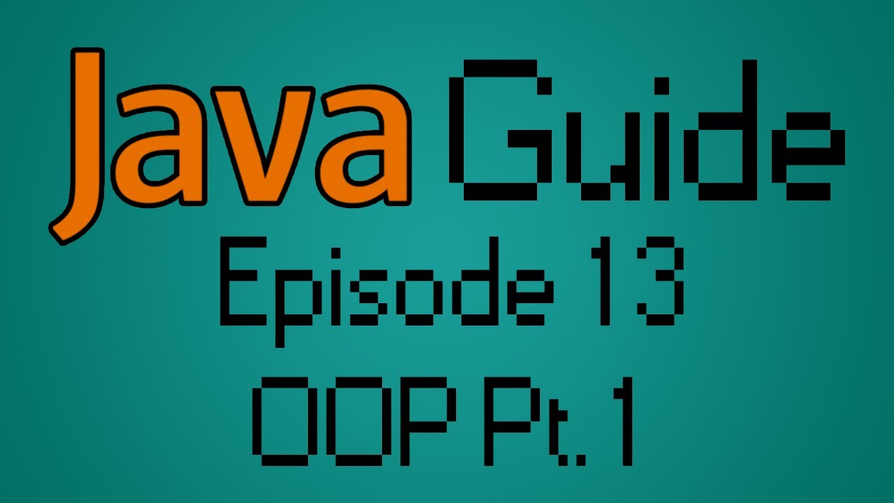 מדריך Java - פרק 13 - תכנות מונחה עצמים, חלק 1
