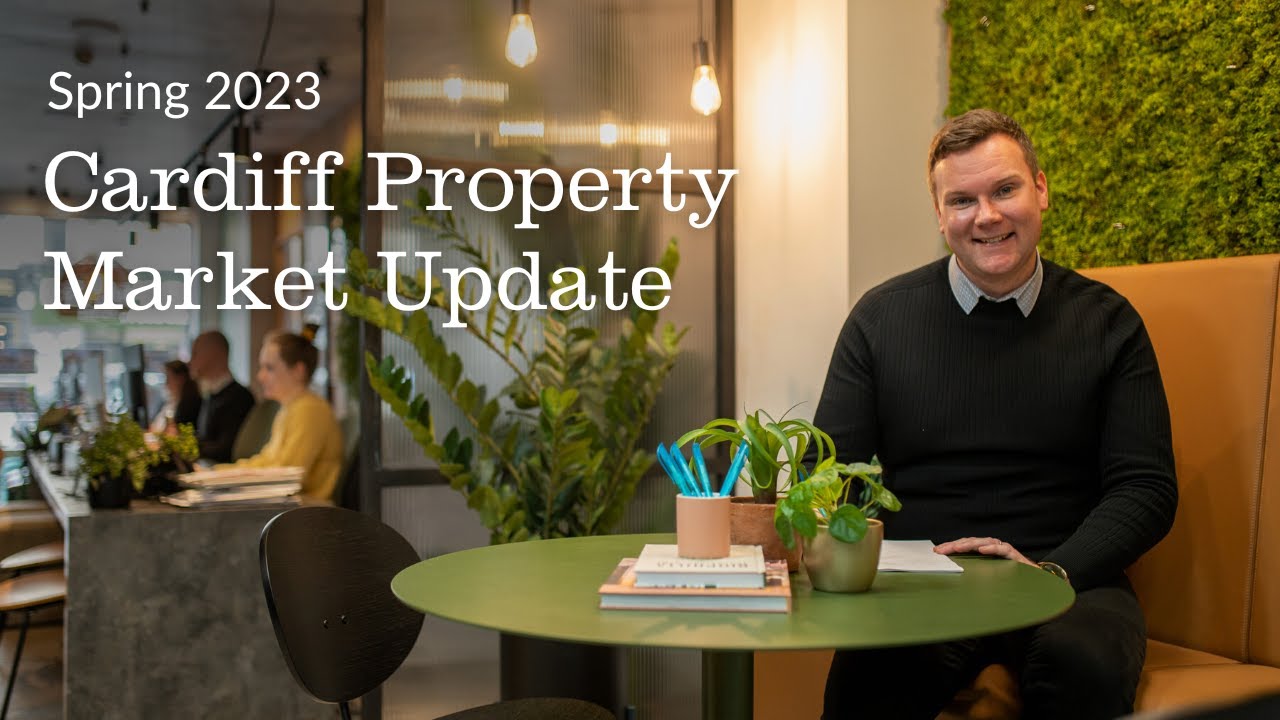 Cardiff Property Market Update | Spring 2023 | CPS Homes