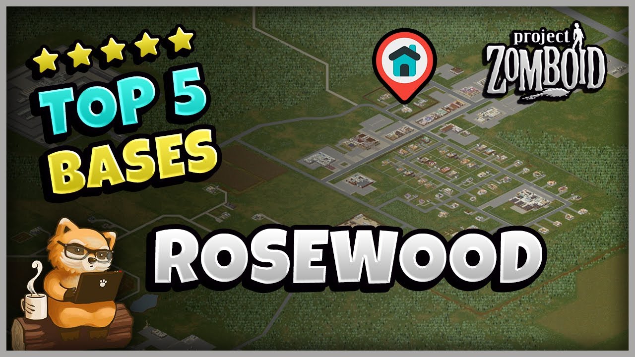ROSEWOOD - Melhores Lugares para BASE - Project Zomboid Base Locations B41