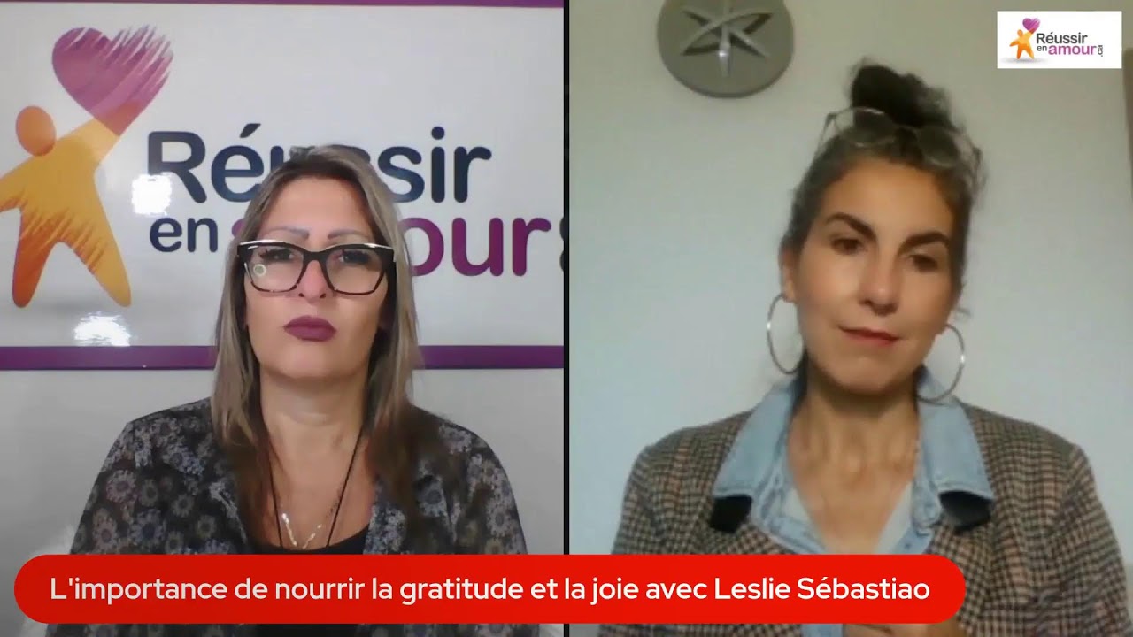 L'importance de nourrir la gratitude et la joie avec Leslie Sébastiaoo