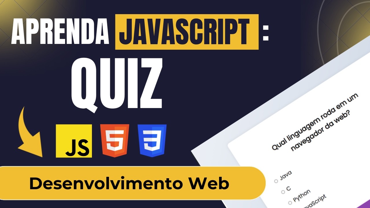 Projeto JavaScript: Quiz (Desenvolvimento Web com JavaScript, HTML, e CSS)