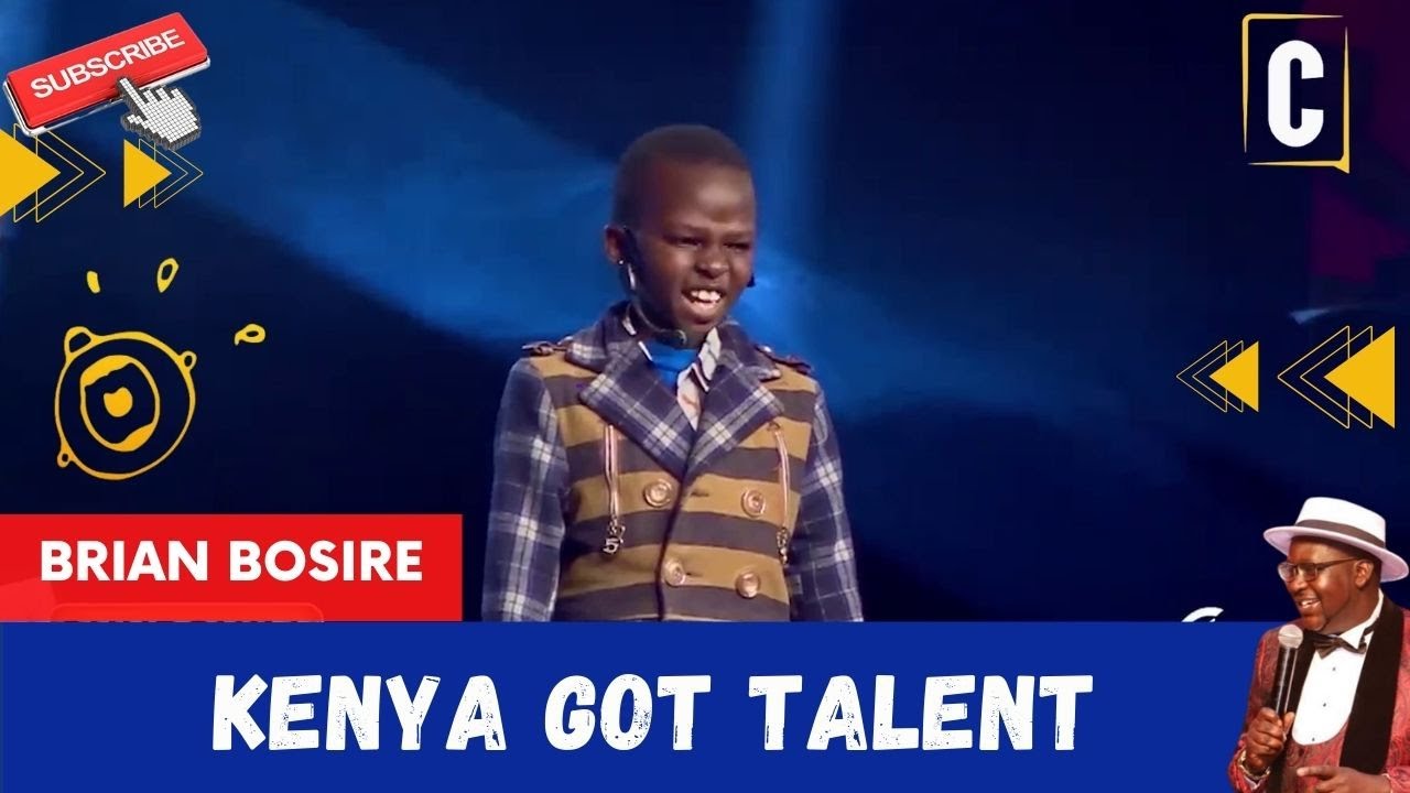 KENYA GOT TALENT. BY: BRIAN BOSIRE