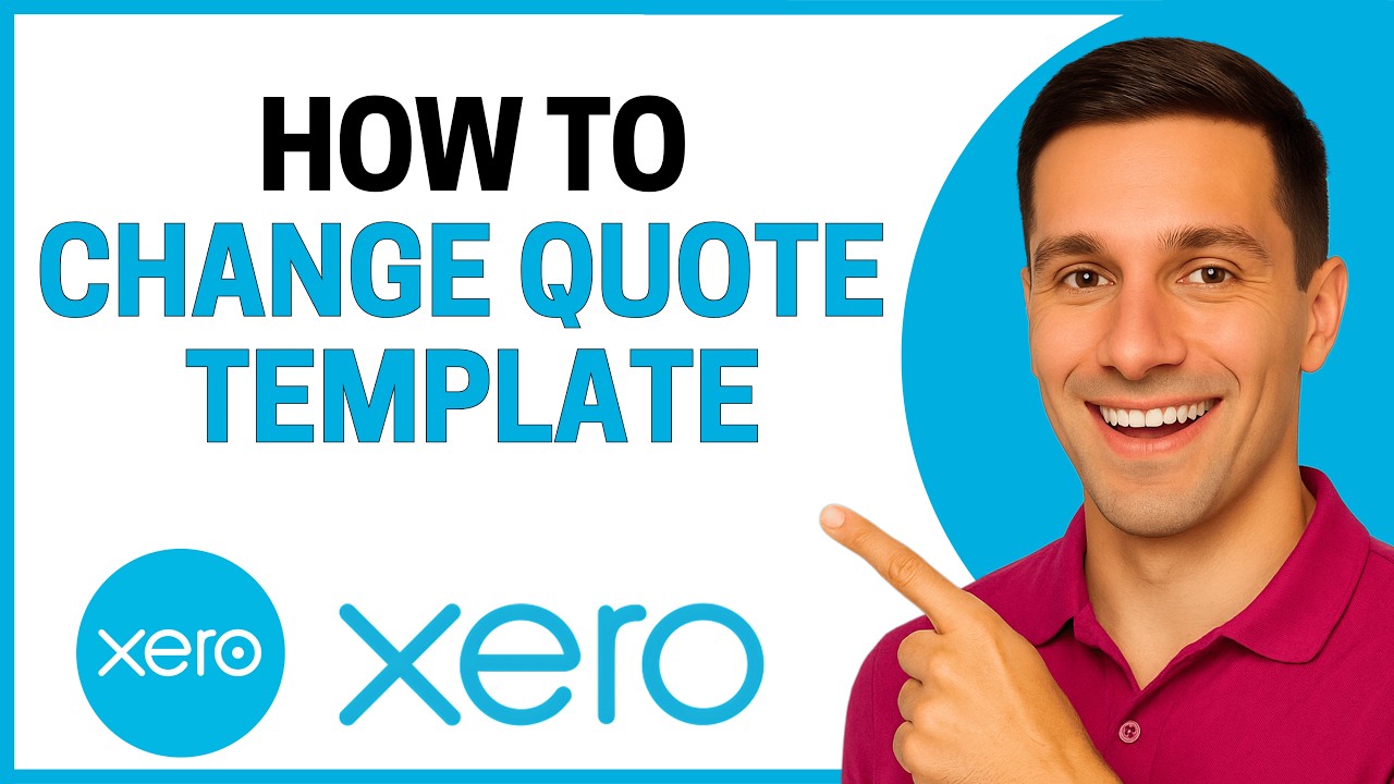 How to Change Xero Quote Template (Quick Tutorial)