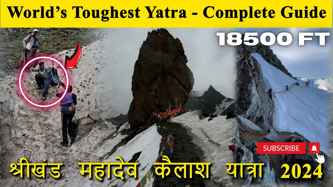Shrikhand Mahadev Kailash Yatra 2024 | संपूर्ण जानकारी | Complete Yatra Guide | श्रीखंड महादेव 2024