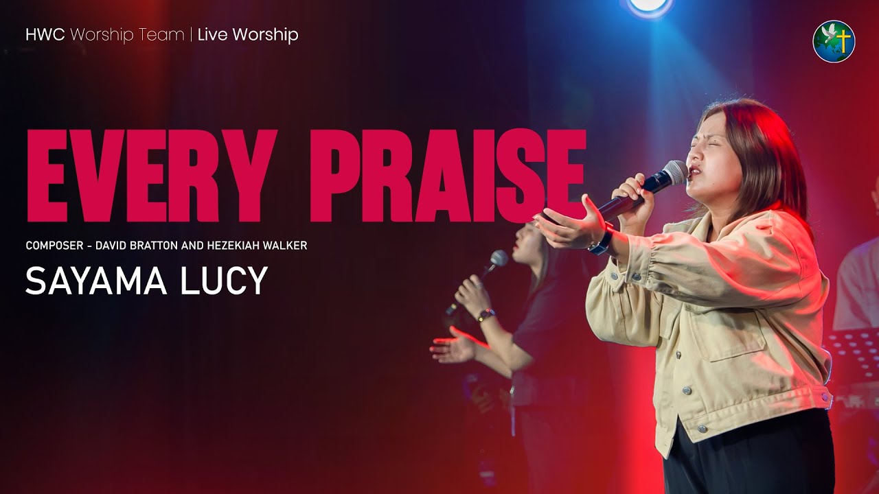 Every Praise - Lucy