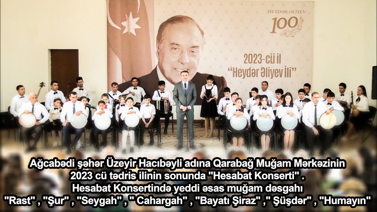 Ağcabədi şəhər Üzeyir Hacıbəyli adına Qarabağ Muğam Mərkəzinin 2023 tədris ilinin Hesabat Konserti