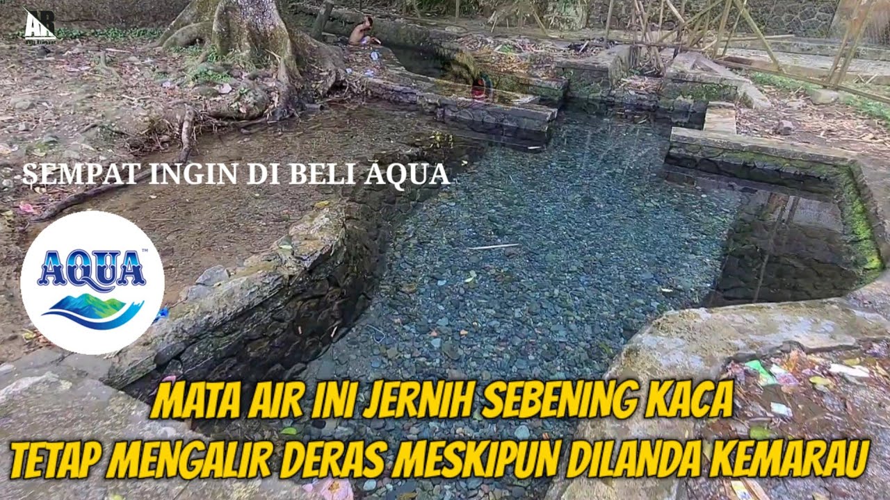 Sempat Ingin Dibeli AQUA, Mata Air ini Jernih Sebening Kaca Meskipun Kemarau Panjang