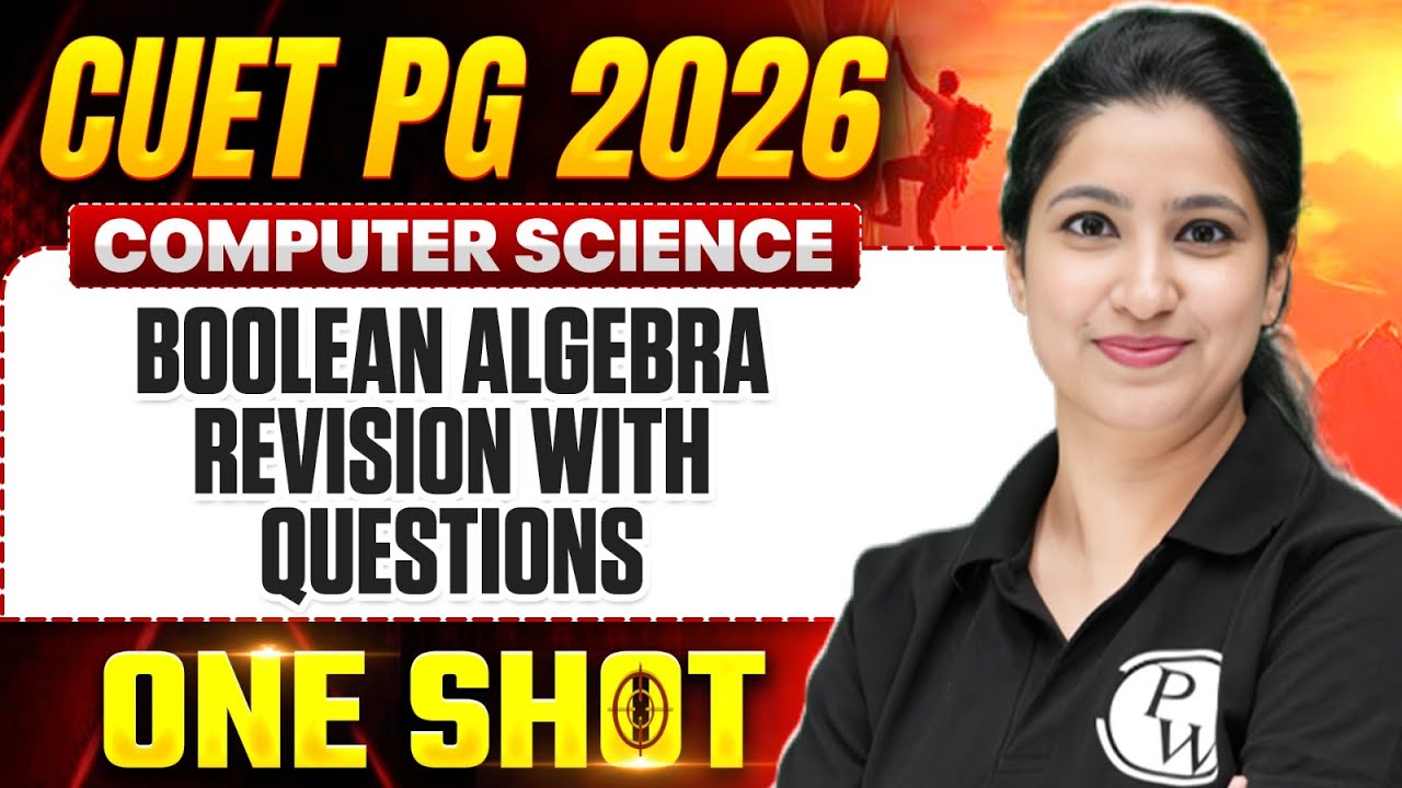 CUET PG 2026 Computer Science | CUET PG Computer Science Boolean Algebra Revision With Questions