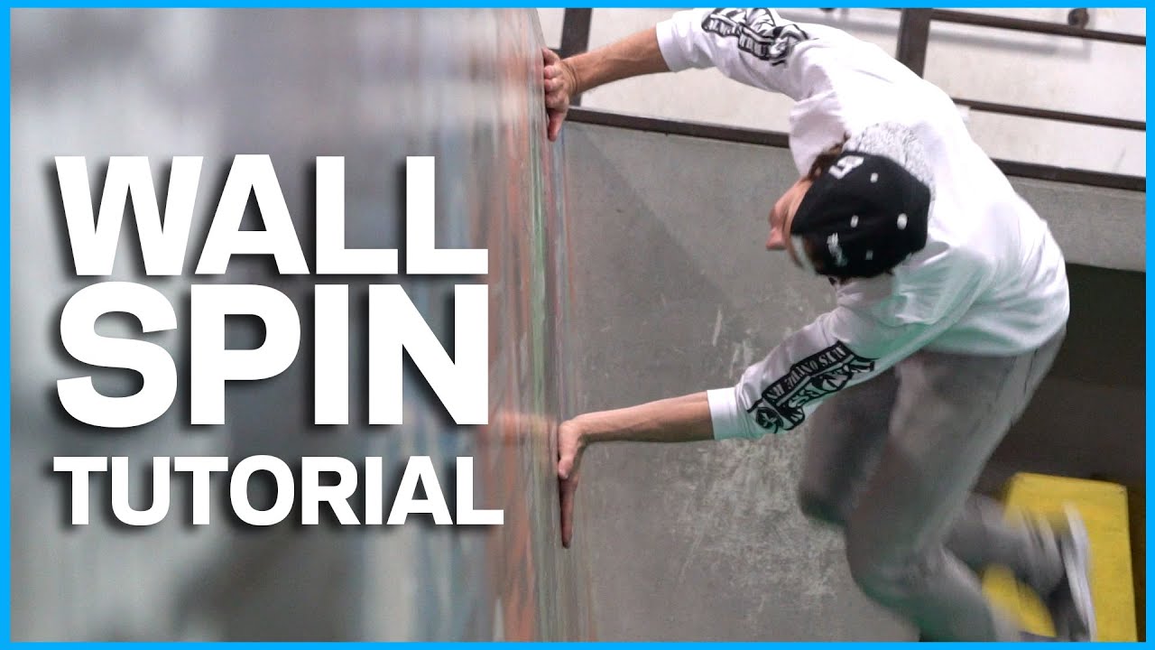 Wall Spin Tutorial – Parkour and Freerunning: How To