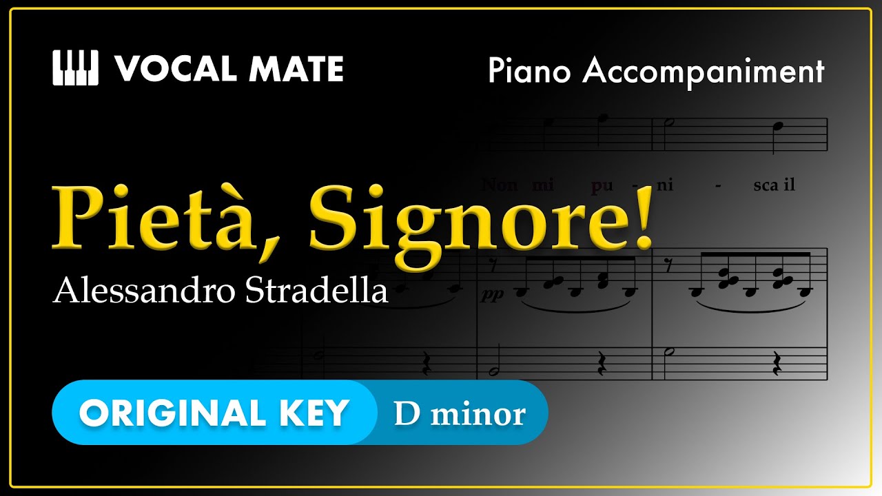 Pietà, Signore! - Alessandro Stradella | D minor | Piano Accompaniment and Highlighted Lyrics