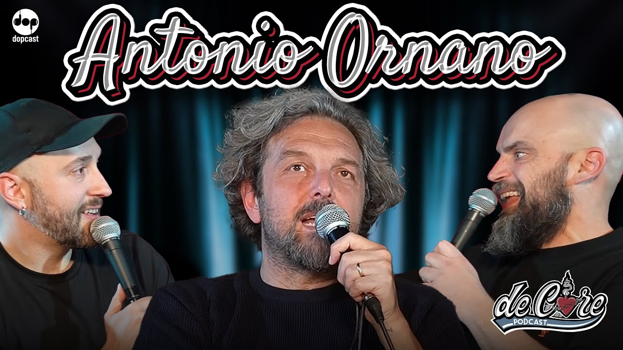 Antonio Ornano a De Core Podcast - Ep.97