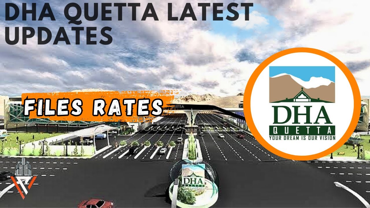 DHA Quetta Today Files Rates | 1 Kanal In Just 21 Lakh | Best Time To Invest | Property Vision
