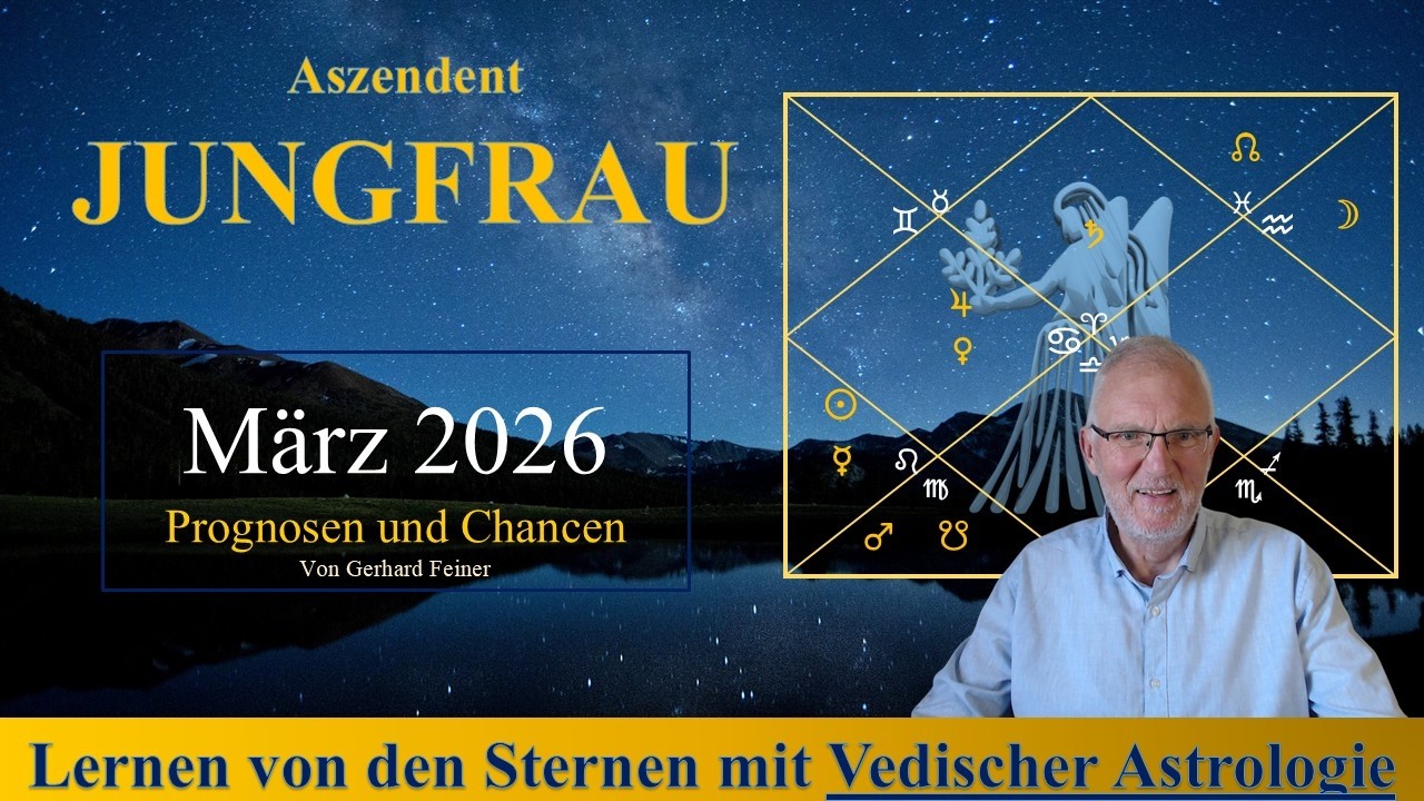 Aszendent Jungfrau - was wird wichtig im März 2026 gemäß dem Vedischen Monatshoroskop?