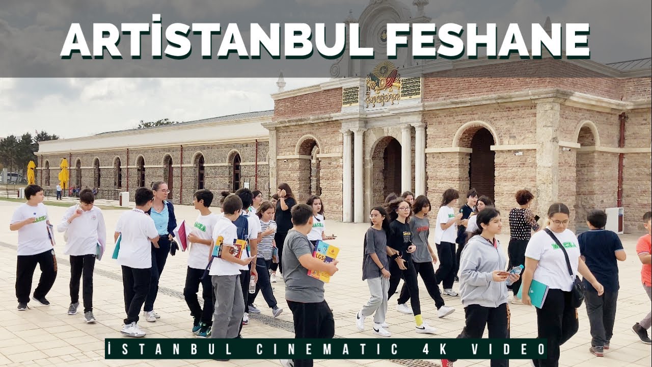 Artistanbul Feshane 4K