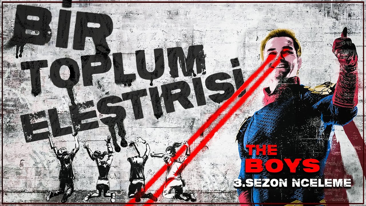 The BOYS 3.Sezon Nasıl Olmuş? | Finali, Mesajları ve SPOILERLI İNCELEME