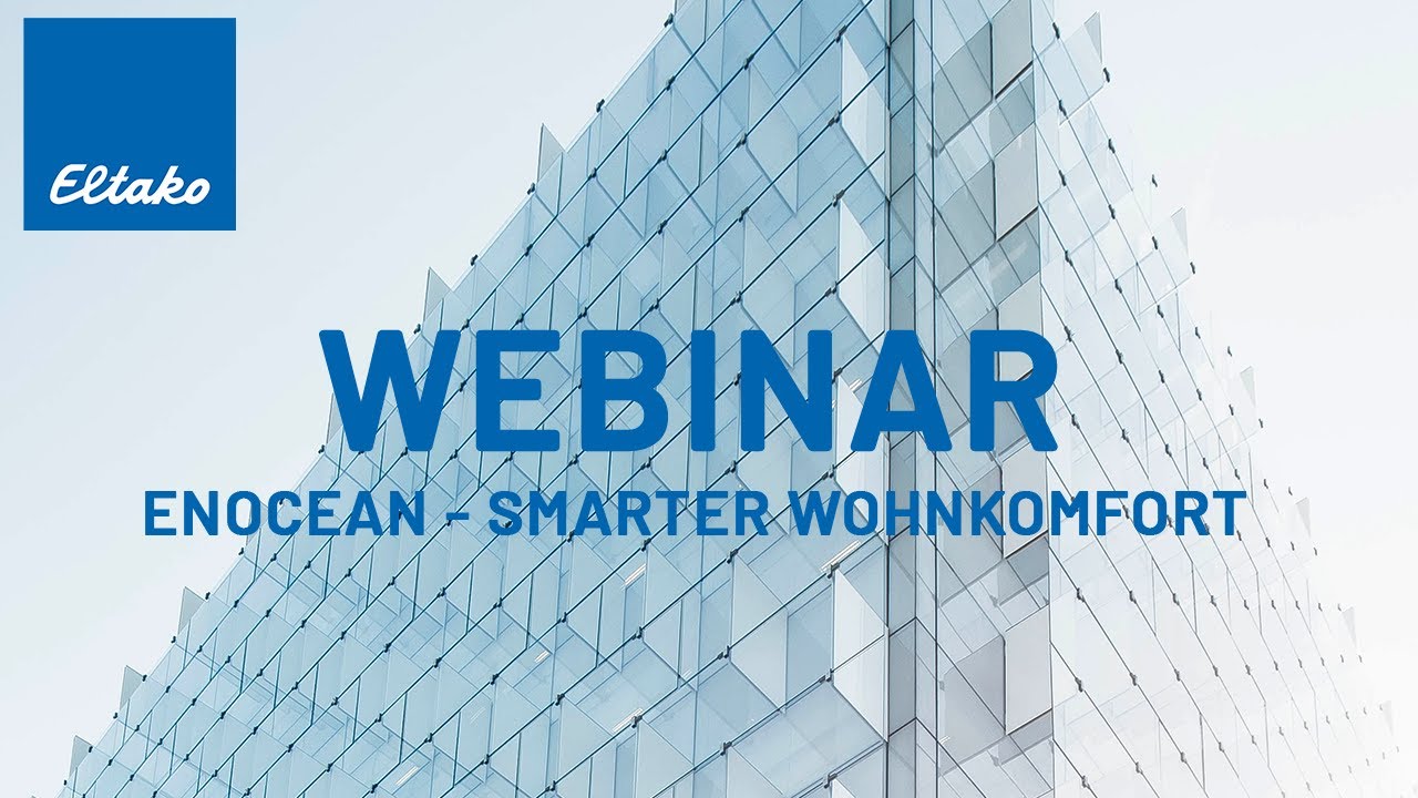 Webinar I EnOcean - Smarter Wohnkomfort I German