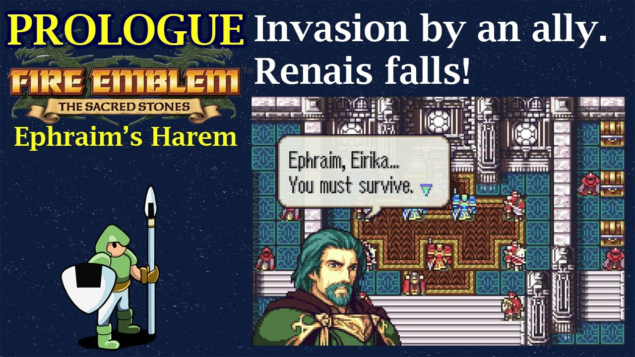 It's War! Eirika's First Real Battle | Ephraim's Harem: Fire Emblem The Sacred Stones Prologue