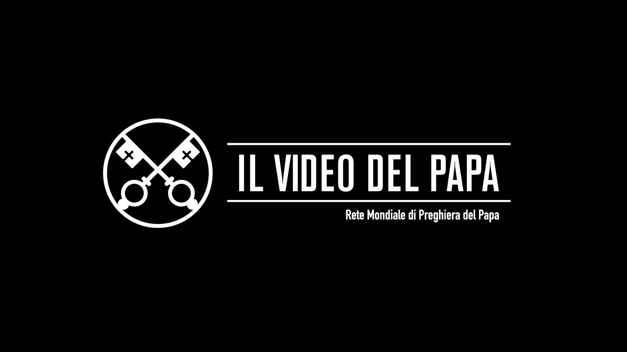 Il Video del Papa - Il dialogo interreligioso - Gennaio 2016 v2